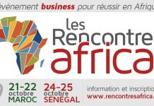 Les Rencontres Africa, le 21 & 22 octobre au Maroc et les 24 & 25 au Sénégal